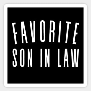 Favorite Son In Law Magnet